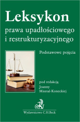 Okładka: Leksykon prawa upadłościowego i restrukturyzacyjnego. Podstawowe pojęcia