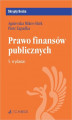 Okładka książki: Prawo finansów publicznych. Wydanie 5