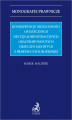 Okładka książki: Konsekwencje niezgodności ostatecznych decyzji administracyjnych oraz prawomocnych orzeczeń sądowych z prawem Unii Europejskiej