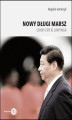 Okładka książki: Nowy Dług Marsz. Chiny ery Xi Jinpinga
