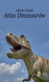 Okładka książki: Atlas Dinozaurów