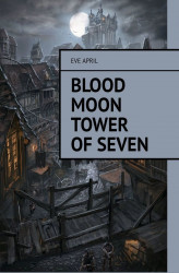 Okładka: Blood Moon Tower Of Seven