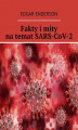 Okładka książki: Fakty i mity na temat SARS-CoV-2
