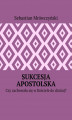 Okładka książki: Sukcesja apostolska