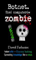 Okładka książki: Botnet. Sieć komputerów zombie