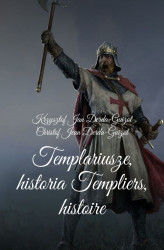 Okładka: Templariusze historia-Templiers histoire