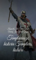 Okładka książki: Templariusze historia-Templiers histoire