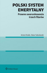 Okładka: Polski system emerytalny. Prawne uwarunkowania trzech filarów