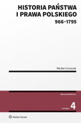 Okładka: Historia państwa i prawa polskiego (966-1795)  