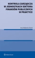 Okładka książki: Kontrola zarządcza w jednostkach sektora finansów publicznych w praktyce