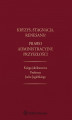 Okładka książki: Kryzys, stagnacja, renesans? Prawo administracyjne przyszłości. Księga jubileuszowa Profesora Jacka Jagielskiego (pdf)
