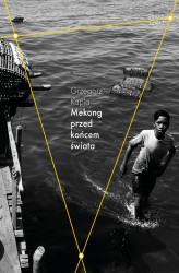 Okładka: Mekong przed końcem świata