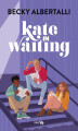 Okładka książki: Kate in Waiting