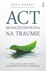 Okładka: ACT skoncentrowana na traumie