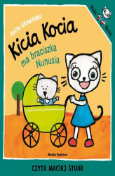 Okładka: Kicia Kocia ma braciszka Nunusia