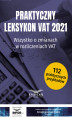 Okładka książki: Praktyczny Leksykon VAT 2021