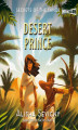 Okładka książki: Secrets of the Sands, Book #2: The Desert Prince