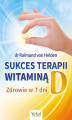 Okładka książki: Sukces terapii witaminą D