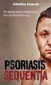 Okładka książki: Psoriasis Sequentia