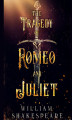 Okładka książki: The tragedy of Romeo and Juliet