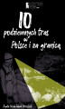 Okładka książki: 10 podziemnych tras w Polsce i za granicą