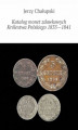 Okładka książki: Katalog monet zdawkowych Królestwa Polskiego 1835-1841