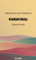 Okładka książki: Czterostopniowy proces transformacji z Kronikami Akaszy