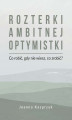 Okładka książki: Rozterki ambitnej optymistki