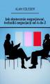 Okładka książki: Jak skutecznie negocjować, techniki negocjacji od A do Z