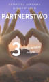 Okładka książki: Partnerstwo. 3 sposoby na sukces w życiu. Prywatnie i zawodowo