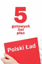 Okładka: Polski Ład. 5 gotowych list płac