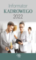 Okładka książki: Informator kadrowego 2022