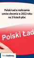 Okładka książki: Polski Ład a rozliczenia umów zlecenia w 2022 roku na 3 listach płac