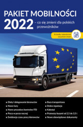 Okładka: Pakiet mobilności 2022. Co się zmieni dla polskich przewoźników