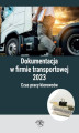 Okładka książki: Dokumentacja w firmie transportowej 2023