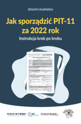 Okładka: Jak sporządzić PIT-11 za 2022 rok - instrukcja krok po kroku