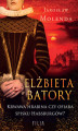 Okładka książki: Elżbieta Batory