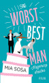Okładka książki: The Worst Best Man. Najgorszy drużba