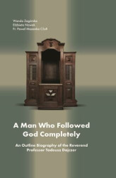 Okładka: A Man Who Followed God Completely (fr. Tadeusz Dajczer)