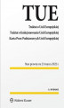 Okładka książki: Traktat o Unii Europejskiej. Traktat o funkcjonowaniu Unii Europejskiej. Karta Praw Podstawowych Unii Europejskiej (pdf)