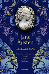 Okładka: Jane Austen. Dzieła Zebrane. Rozważna i romantyczna, Emma, Opactwo Northanger