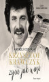 Okładka książki: Krzysztof Krawczyk życie jak wino