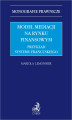 Okładka książki: Model mediacji na rynku finansowym. Przykład systemu francuskiego