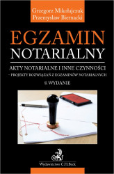 Okładka: Egzamin notarialny 2022. Akty notarialne i inne czynności - projekty rozwiązań z egzaminów notarialnych