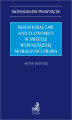 Okładka książki: Behavioral Law and Economics w świetle wewnętrznej moralności prawa
