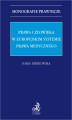 Okładka książki: Prawa człowieka w europejskim systemie prawa medycznego