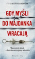 Okładka książki: Gdy myśli do Majdanka wracają