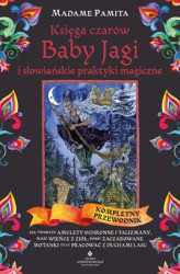 Okładka: Księga czarów Baby Jagi i słowiańskie praktyki magiczne