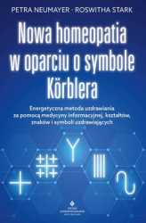 Okładka: Nowa homeopatia w oparciu o symbole Korblera.
