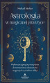 Okładka książki: Astrologia w magicznej praktyce
